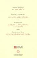 La barca d'or-La cassin-a dla bènola-Ël re, la guèra, la Cesa e le fomne-A. D. MCD et passim