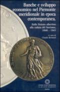 Banche e sviluppo economico nel Piemonte meridionale in epoca contemporanea. Dallo Statuto albertino alla caduta del fascismo 1848-1943