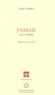 Isirari (Gli usurai). Dramma in tre atti (J')