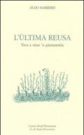 L'ùltima reusa. Vers e rime 'n piemontèis