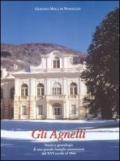 Gli Agnelli. Storia e genealogia di una grande famiglia piemontese dal XVI secolo al 1866
