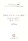 Il Piemonte in età moderna. Linee storiografiche e prospettive di ricerca