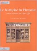 Le botteghe in Piemonte. Esterni e interni tra 1750 e 1930