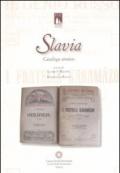 Slavia. Catalogo storico