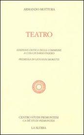 Teatro delle commedie. Ediz. critica