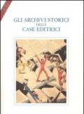 Gli archivi storici delle case editrici