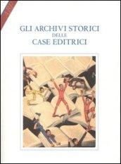 Gli archivi storici delle case editrici