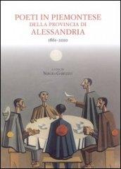 Poeti in piemontese della provincia di Alessandria. 1861-2011. Testo piemontese e italiano