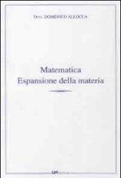 Matematica. Espansione della materia