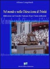 Nel mondo e nella Chiesa icona della Trinità