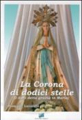 La corona di dodici stelle (i doni della grazia di Maria)