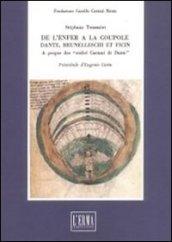 De l'enfer à la coupole. Dante, Brunelleschi et Ficin. A propos de Codici Caetani di Dante