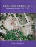 Elaiussa Sebaste I. 1º rapporto sulle campagne di scavo 1995-1997. Ediz. multilingue