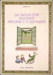 Un'antica città racconta. Priverno e il suo museo