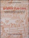 La rentas y las casas. El patrimonio immobiliario de Santiago de los espanoles de Roma entre los siglos XV y XVII