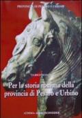 Per la storia romana della provincia di Pesaro e Urbino