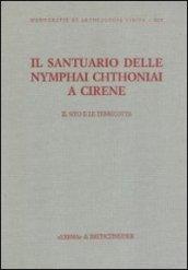 Il santuario delle Nymphai Chthoniai a Cirene. Il sito e le terrecotte