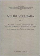 Meligunìs Lipàra. 10.Scoperte e scavi archeologici nell'Area urbana e suburbana di Lipari