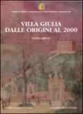 Villa Giulia dalle origini al 2000. Guida breve