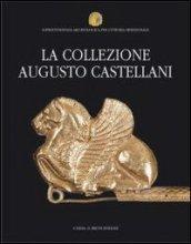 La collezione Augusto Castellani. Soprintendenza archeologica per Etruria meridionale. Museo nazionale etrusco di villa Giulia