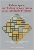 Urban space and urban conservation as an aesthetic problem. Lectures presented at the International Conference (Roma, 23-26 ottobre 1997). 27.