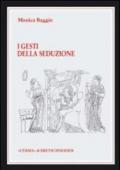 I gesti della seduzione nella ceramica greca di VI-IV secolo a. C.