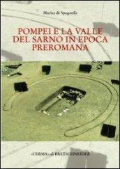 Pompei e la valle del Sarno in epoca preromana. La cultura delle tombe a fossa
