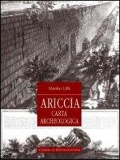 Ariccia. Topografia e monumenti della città e del territorio