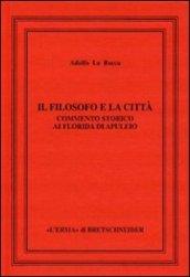 Il filosofo e la città. Commento storico ai Florida di Apuleio