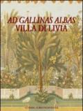Ad gallinas albas. Villa di Livia