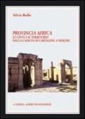 Provincia Africa. Le città e il territorio dalla caduta di Cartagine a Nerone