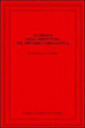 Le origini della prefettura. Del pretorio tardoantica