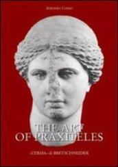 The art of Praxiteles. Ediz. illustrata