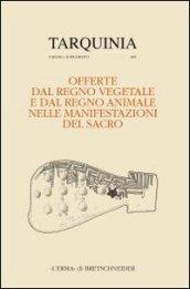 Offerte dal regno vegetale e dal regno animale nelle manifestazioni del sacro