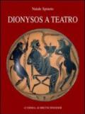Dyonisos a teatro. Il contesto festivo del dramma greco