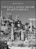 Fontane e ninfei minori di Leptis Magna. Ediz. illustrata