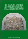 La cultura storica nei primi due secoli dell'impero romano