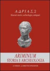 Ariminium. Storia e archeologia