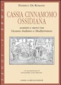 Cassia, cinnamomo, ossidiana. Uomini e merci tra Oceano Indiano e Mediterraneo