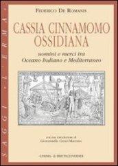 Cassia, cinnamomo, ossidiana. Uomini e merci tra Oceano Indiano e Mediterraneo