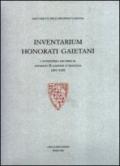 Inventarium Honorati Gaietani. L'inventario dei beni di Onorato II Gaetani d'Aragona 1491-1493. Ediz. illustrata