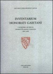 Inventarium Honorati Gaietani. L'inventario dei beni di Onorato II Gaetani d'Aragona 1491-1493. Ediz. illustrata