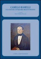 Camillo Ramelli e la cultura antiquaria dell'Ottocento