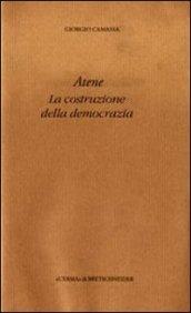 Atene. La costruzione della democrazia