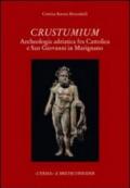 Crustumium. Archeologia adriatica fra Cattolica e San Giovanni in Marignano