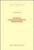 L'etrusco, lingua dall'Oriente indoeuropeo
