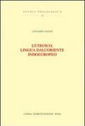 L'etrusco, lingua dall'Oriente indoeuropeo