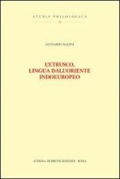 L'etrusco, lingua dall'Oriente indoeuropeo