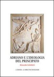 Adriano e l'ideologia del principato