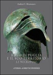 Ruvo di Puglia e il suo territorio. Le necropoli